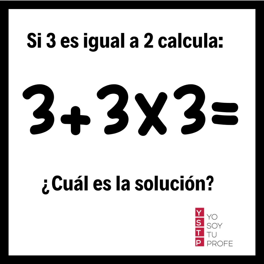 Si 3 es igual a 2